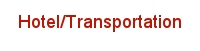 Hotel/Transportation