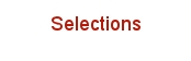 Selections